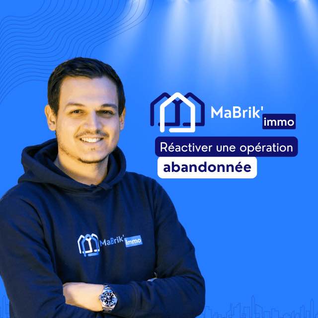réactiver opération abandonnée marchand de biens MaBrik Immo