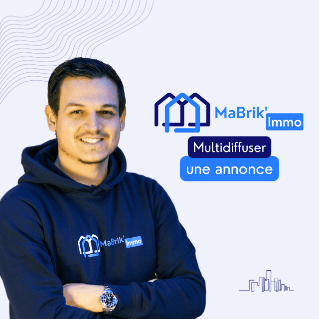 Multidiffusion annonce marchand de biens